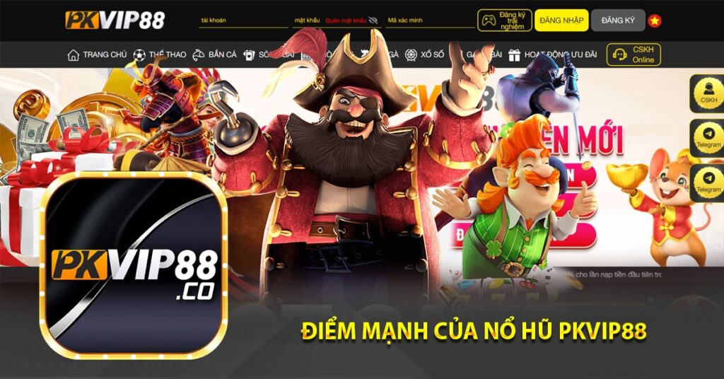 Điểm mạnh của nổ hũ